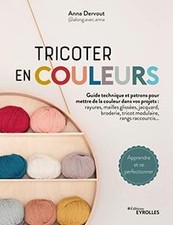 Tricoter en couleurs - Guide technique et patrons pour met... | Livre | état bon