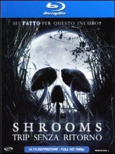 Shrooms trip senza ritorno - shrooms,