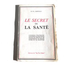 le secret de la santé de la