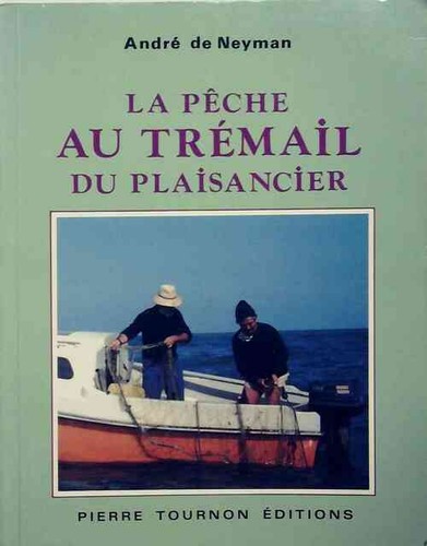 Pêche trémail du - trémail,