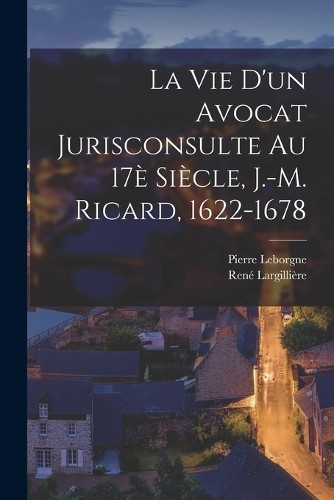 Pierre leborgne vie d un - la,