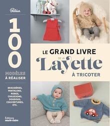 Grand livre la layette - le, de