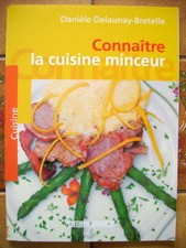 CONNAITRE LA CUISINE MINCEUR - DELAUNY-BRETELLE - LIVRE NEUF EDITIONS SUD-OUEST