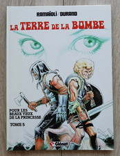 LA TERRE DE LA BOMBE ** T5