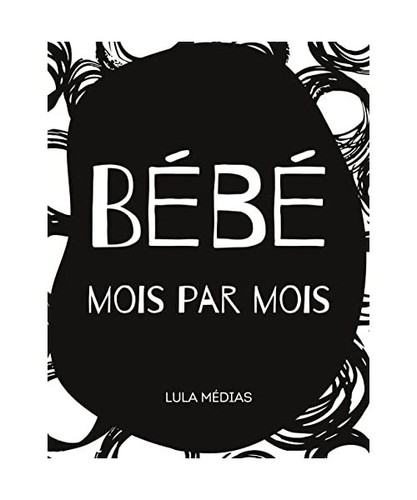 Bébé mois par - :, 12