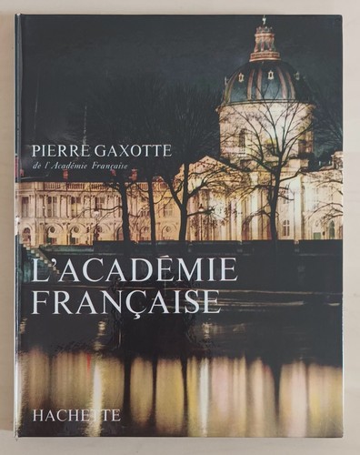 Académie française - l'académie,