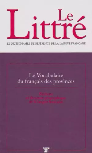 Littré le vocabulaire du - -,