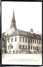 68 la grande guerre 1914-18 SUR L'HOTEL DE VILLE DE THANN BOMBARDE