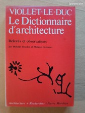 Viollet-le-Duc. Le dictionnaire d'architecture. Relevés et observations.
