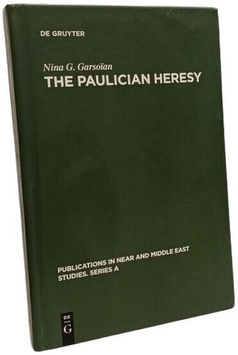 The paulician heresy study - heresy:,