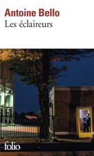 Les éclaireurs - Bello,Antoine