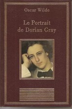 Le portrait de Dorian Gray (La bibliothèque des chefs-d'oeuvre), Oscar Wild