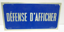 Jolie Plaque aluminium Sérigraphiée Défense d'afficher Alu-métal CATU S.A. PARIS