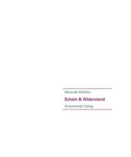 Schein & Widerstand