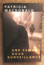 Livre roman policier thriller Une femme sous influence de Patricia MacDonald