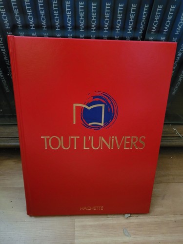 Encyclopédie tout univers - encyclopédie, l'univers