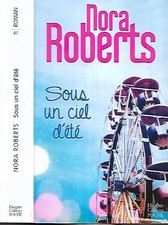 NORA ROBERTS--SOUS UN CIEL D'ETE--HARPER COLLINS poche sentimental