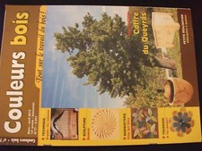 ** Couleurs bois n°77 Coffre du Queyras / Rosaces du coffre / Le cormier 