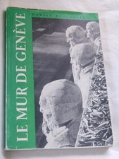 "Le mur de Genève" par Daniel Buscarlet - Delachaux et Niestlé 1965