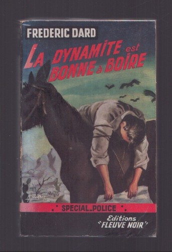 Dard la dynamite - la,