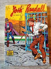 BD JOSH RANDALL AU NOM DE LA LOI n° 30 télé série jaune OZ 1966 EL COUGOUAR