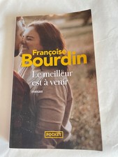 Françoise Bourdin / le meilleur est à venir  / pocket