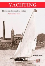 Yachting. Histoire des yachts