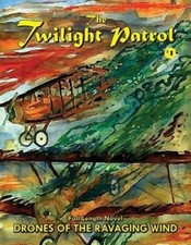The Twilight Patrol #1: Drones