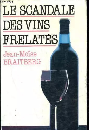 Scandale des vins - des,