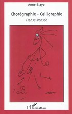 Chorégraphie - Calligraphie