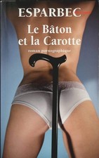 Le Bâton et la Carotte Roman