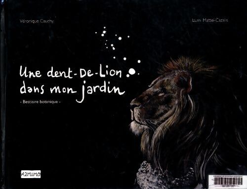 Une dent lion dans mon - une,