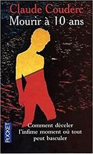 Livre Mourir à 10 ans