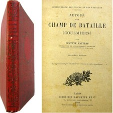 Autour d'un champ de bataille Coulmiers 1909 Gustave Fautras guerre 1870 Loiret