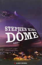 Dôme - tome 2 - King, Stephen