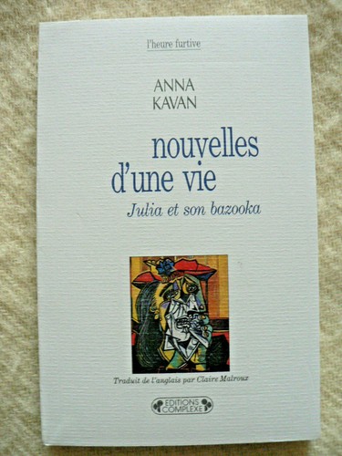 Anna kavan nouvelles - anna,