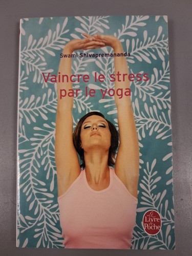 Livre vaincre stress par - stress, le