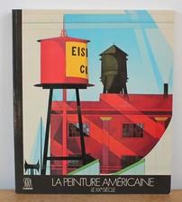 La peinture américaine Le XXe siècle Barbara Rose 1986 Skira