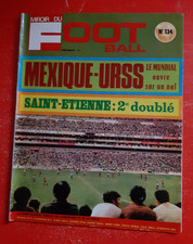 1970 miroir du football n° 134 COUPE  DU MONDE MEXIQUE URSS COUPE SAINT ETIENNE