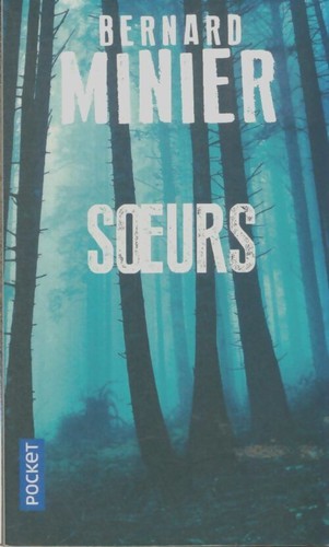Soeurs bernard minier - minier,