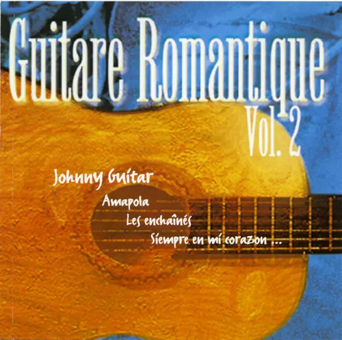 Guitare romantique vol - vol., 2