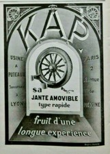 PUBLICITÉ DE PRESSE 1914 KAP JANTE AMOVIBLE TYPE RAPIDE FRUIT D'UNE EXTÉRIENCE