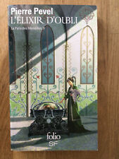 L'Elixir d'Oubli (le Paris des Merveilles II) Pierre Pevel,  folio SF