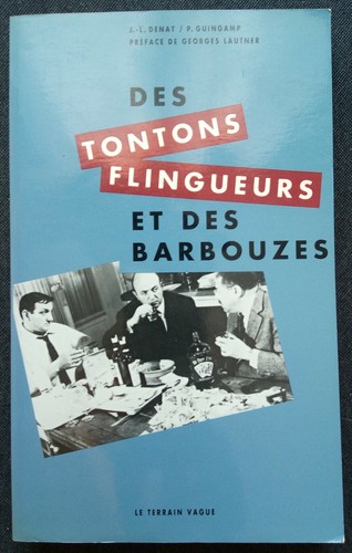 Des tontons flingueurs - ,