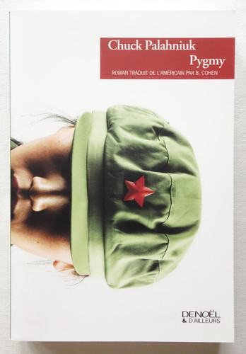 Pygmy chuck palahniuk - -,