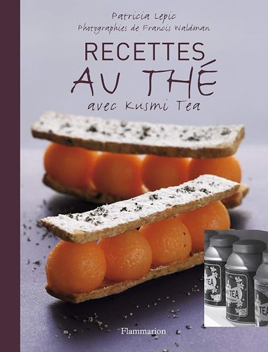 Recettes thé avec kusmi - recettes,
