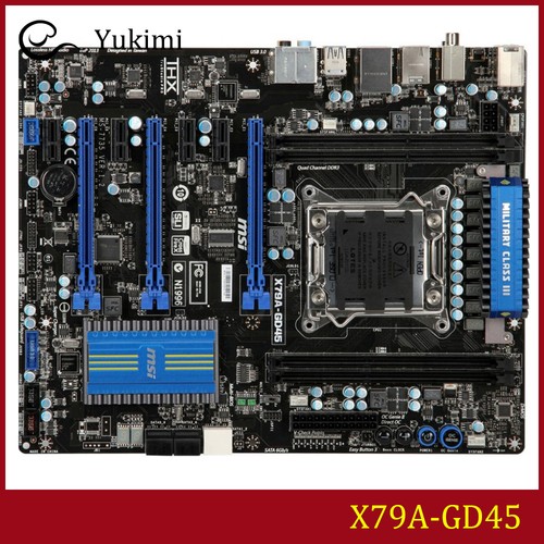 For msi x79a gd45 - ddr4*4, lga