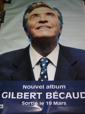 Gilbert Becaud - Nouvel Album - Affiche abri bus - 120/160 environ - Rare