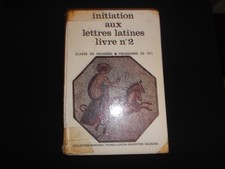 LIVRE COLLECTION R . MORISSET INITIATION AUX LETTRES LATINES LIVRE N°2  3 ème   