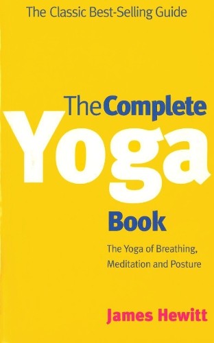 James hewitt the complete yoga - james,